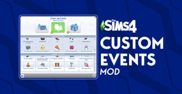 SIMS 4 Custom Events mod